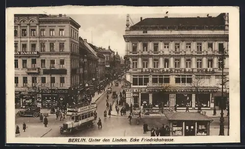 AK Berlin, Unter den Linden, Ecke Friedrichstrasse