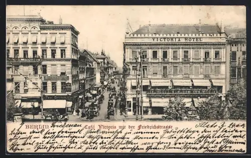 AK Berlin, Café Victoria mit der Friedrichstrasse