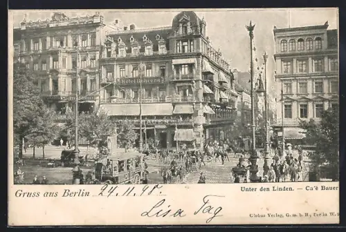 AK Berlin, Unter den Linden, Café Bauer, Hotel Bohrens