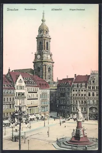 AK Dresden, Kreuzkirche, Altmarkt, Sieges-Denkmal