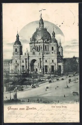 AK Berlin, Der neue Dom