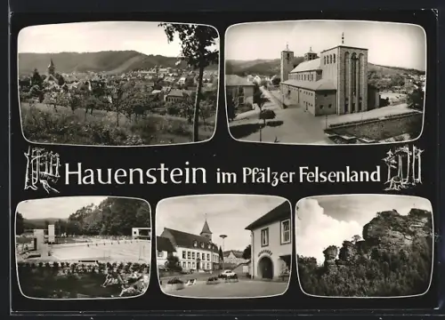 AK Hauenstein /Pfalz, Kirche, Rathaus, Felsen, Schwimmbad, Ortsansicht
