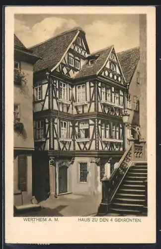AK Wertheim a. M., Haus zu den 4 Gekronten