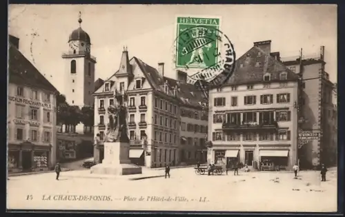 AK La Chaux-de-Fonds, Place de l`Hôtel-de-Ville