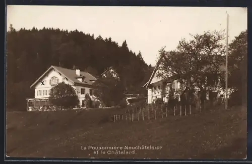 AK Le Chátelard, La Pouponniére Neuchâteloise et le Chátelard