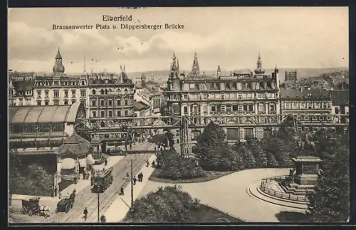 AK Elberfeld, Brausenwerter Platz, Döppersberger Brücke
