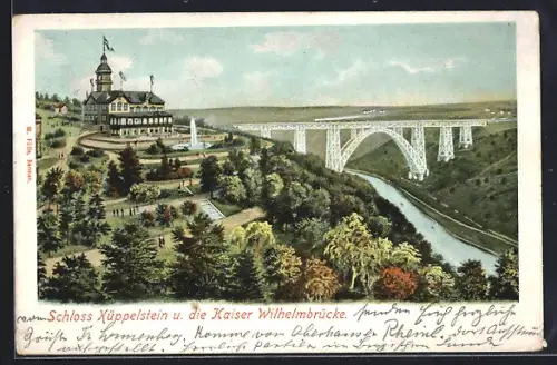 AK Remscheid, Gasthaus Schloss Küppelstein und Kaiser Wilhelmbrücke
