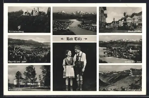 AK Bad Tölz, Kalvarienberg, Marktstrasse, Blomberghaus, Wandelhalle