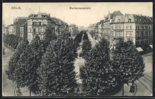 AK Köln-Neustadt, Blick auf den Barbarossaplatz