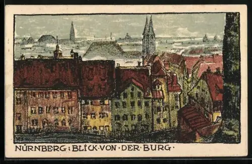 Steindruck-AK Nürnberg, Blick von der Burg