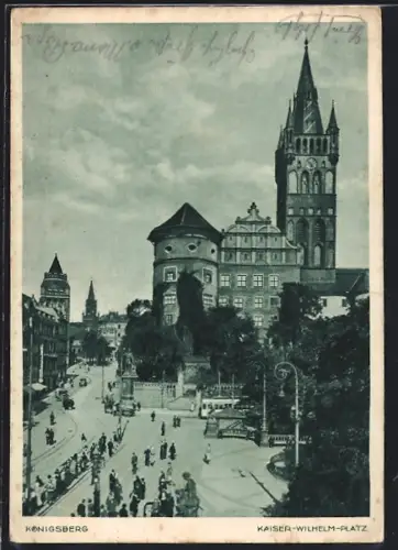 AK Königsberg, Strassenbahn auf dem Kaiser Wilhelm-Platz
