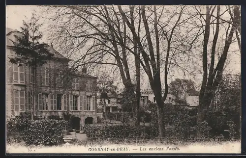 AK Gournay-en-Bray, Les anciens Fossés
