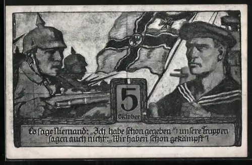 AK Soldat des Heeres & Matrose der Marine mit Fahne & Gewehr, Spruch, 5.10.1916