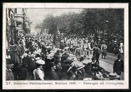 AK München, XV. Deutsches Bundesschiessen 1906, Festwagen mit Glücksgöttin