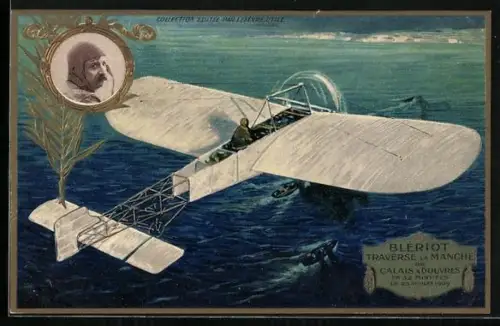 AK Pilot und Flugzeug, Blériot traverse la Manche de Calais a Douvres en 32 minutes 1909