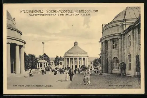 AK Dresden, Internationale Hygiene-Ausstellung 1911, Hauptpromenadenplatz mit Halle: Der Mensch