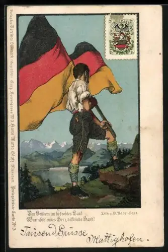 AK Mann in Tracht schwingt deutsche Fahne, Den Brüdern im bedrohten Land, warmf. Herz, hilfreiche Hand!