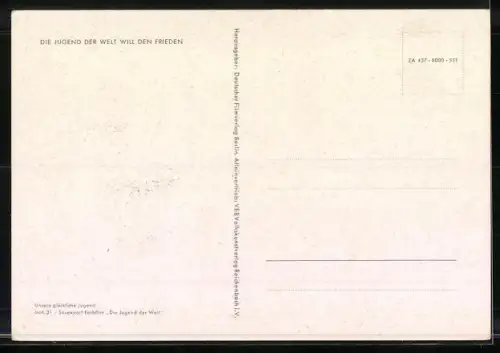 AK Die Jugend der Welt will den Frieden, Unsere glückliche Jugend