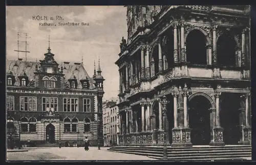 AK Köln a. Rh., Rathaus, Spanischer Bau