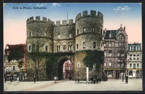 AK Köln a. Rhein, Hahnentor