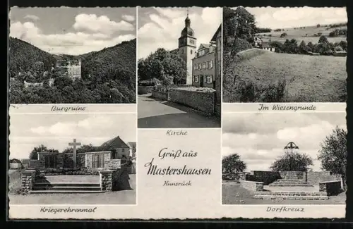 AK Mastershausen /Hunsrück, Burgruine, Kirche, Kriegerdenkmal, Dorfkreuz, Im Wiesengrunde