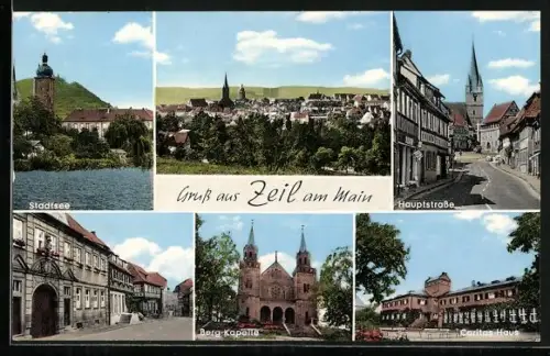 AK Zeil am Main, Stadtsee, Hauptstrasse, Berg-Kapelle, Caritas-Haus