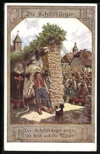 Künstler-AK sign. Janowski: Märchen Die Schildbürger, Die Schildbürger ziehen die Kuh auf die Mauer