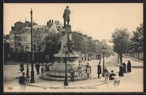 AK Rouen, Boulevard et Place Cauchoise avec statue et passants