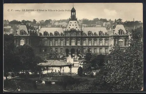 AK Le Havre, L`Hôtel de Ville et le Jardin Public