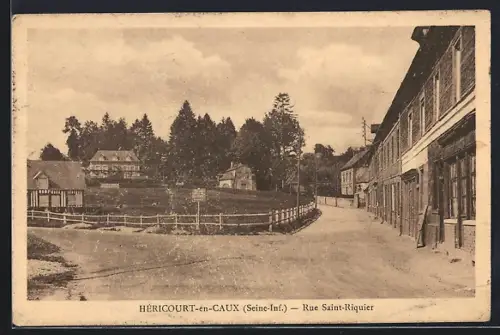 AK Héricourt-en-Caux /Seine-Inf., Rue Saint-Riquier et maisons rurales