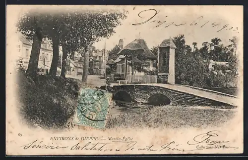 AK Martin-Église, Vue du pont pittoresque et des maisons environnantes