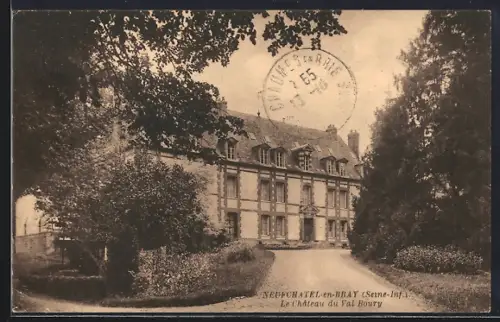 AK Neufchâtel-en-Bray /Seine-Inf., Le Château du Val Boury
