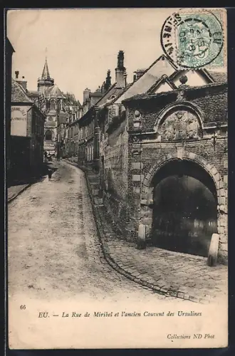 AK Eu, La Rue de Miribel et l`ancien Couvent des Ursulines