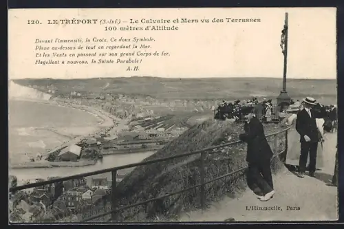AK Le Tréport /S.-Inf., Le Calvaire et Mers vus des Terrasses, 100 mètres d`altitude
