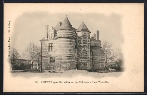 AK Auffay /Ourville, Le Château, Les Tourelles