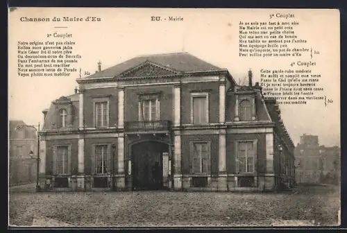 AK Eu, Mairie avec la Chanson du Maire d`Eu