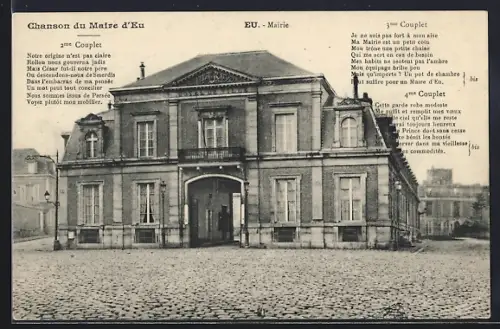AK Eu, La Mairie avec la Chanson du Maire d`Eu
