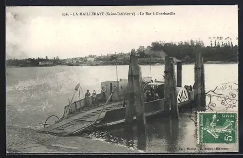 AK La Mailleraye /Seine-Inférieure, Le Bac à Guerbaville