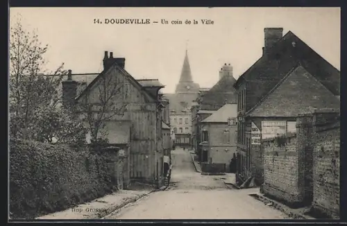 AK Doudeville, Un coin de la Ville