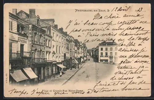 AK Neufchâtel-en-Bray, Place et Grande-Rue Notre-Dame avec bâtiments historiques et commerces