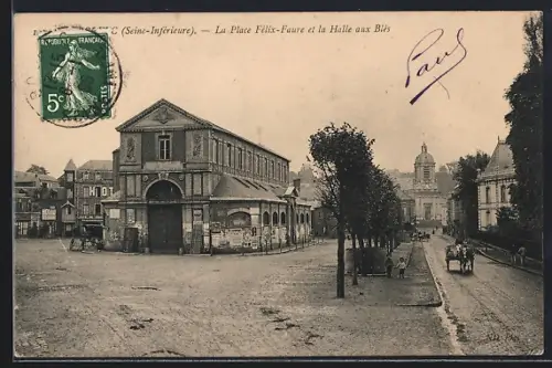 AK Bolbec /Seine-Inférieure, La Place Félix-Faure et la Halle aux Blés