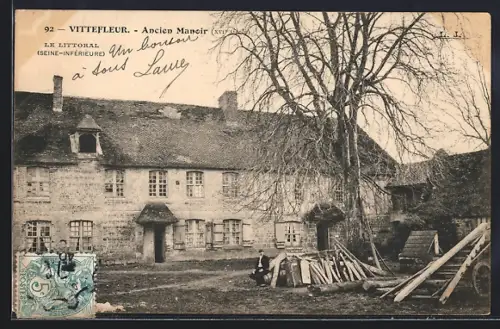 AK Vittefleur, Ancien Manoir, XVIIe siècle, du Littoral, Seine-Inférieure