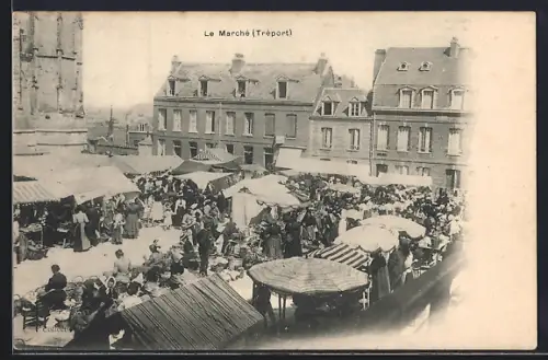 AK Tréport, Le Marché animé avec foule et étals sous les bâches
