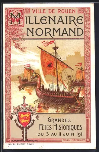 AK Rouen, Grandes Fêtes Historiques du 3 au 11 Juin 1911, Millénaire Normand