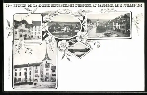 AK Landeron, 38. Réunion de la Société Neuchateloise d`Histoire 1903