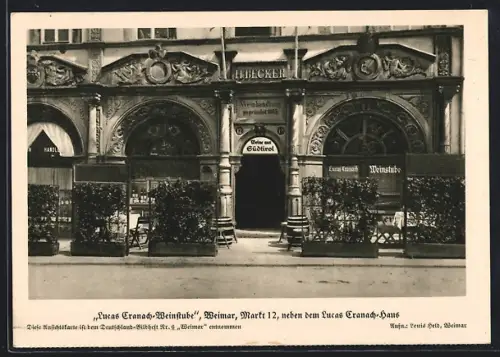 AK Weimar / Thüringen, Gasthaus Lucas Cranach Weinstube am Markt 12