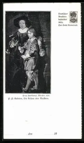 AK Deutscher Knabenkalender 1908, Der Gute Kamerad, P. P. Rubens, Die Söhne des Malers