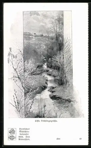 AK Deutscher Mädchenkalender 1908, Das Kränzchen, Echte Frühlingsgrüsse