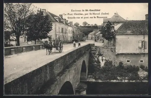 AK Le Pont Chrétien /St-Marcel, Grande rue et pont sur la Bouzanne