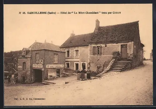 AK Gargillesse /Indre, Hotel de La Mère Chamblant, tenu par Coucy